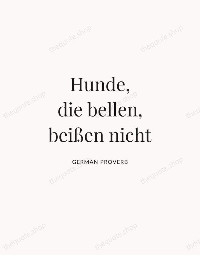 Hunde, die bellen, beißen nicht — German Proverb | Printable Wall Art — Atelier Serif