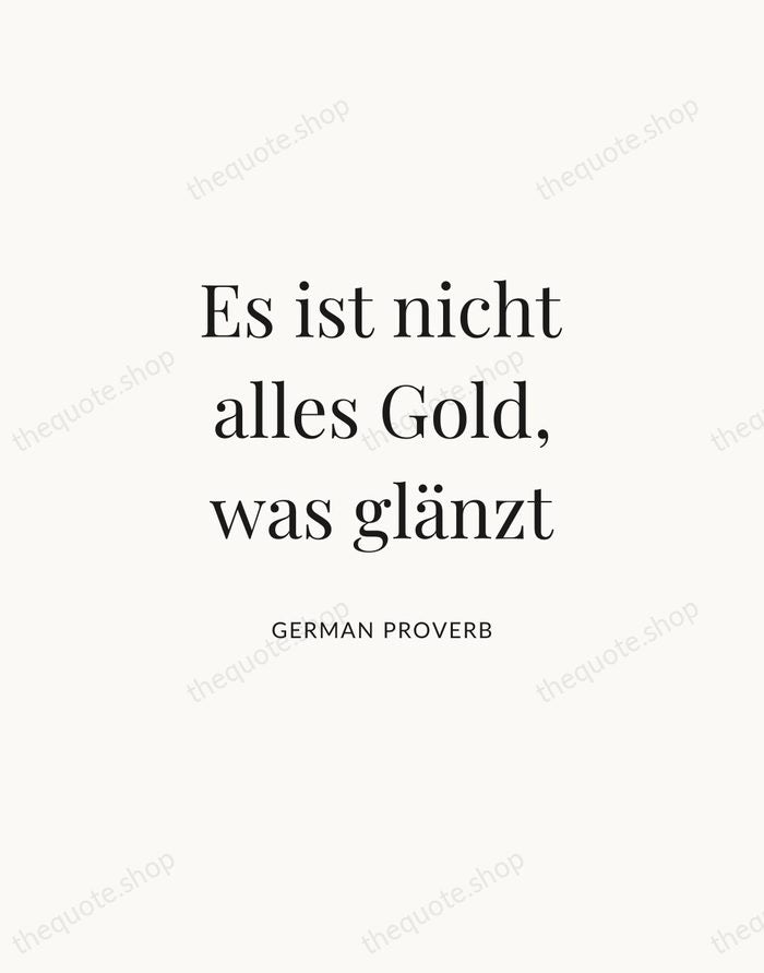 Es ist nicht alles Gold, was glänzt — German Proverb | Printable Wall Art — Atelier Serif