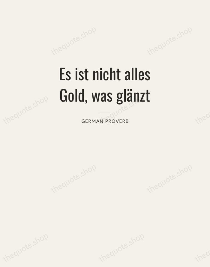 Es ist nicht alles Gold, was glänzt — German Proverb — Letterpress Caps