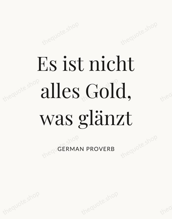 Es ist nicht alles Gold, was glänzt — German Proverb — Statement Serif