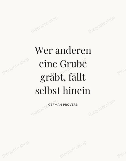 Wer anderen eine Grube gräbt, fällt selbst hinein — German Proverb | Printable Wall Art — Atelier Serif