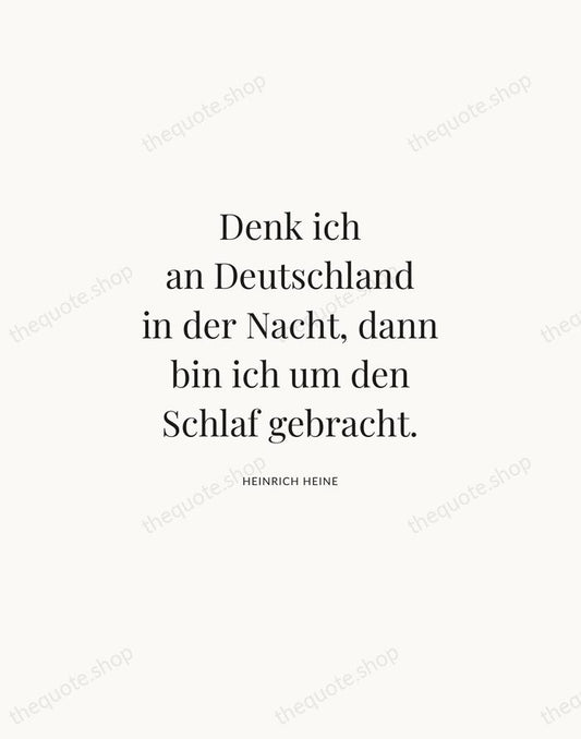 Denk ich an Deutschland in der Nacht, dann bin ich um den… — Heinrich Heine | Printable Wall Art — Atelier Serif