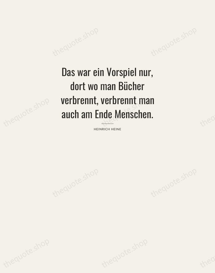Das war ein Vorspiel nur, dort wo man Bücher verbrennt, verbrennt man… — Heinrich Heine — Letterpress Caps