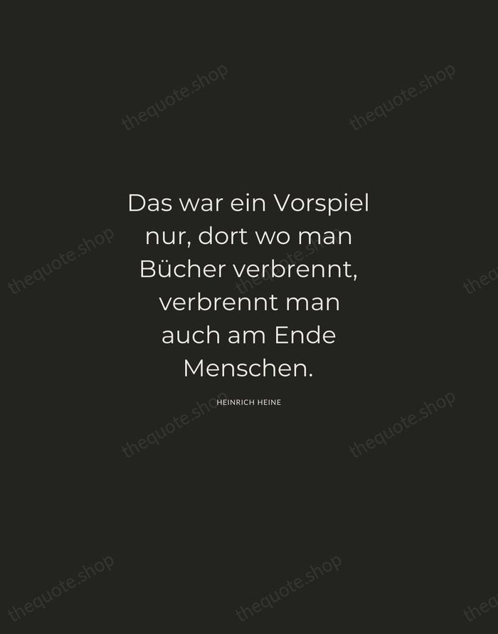Das war ein Vorspiel nur, dort wo man Bücher verbrennt, verbrennt man… — Heinrich Heine — Charcoal Sans