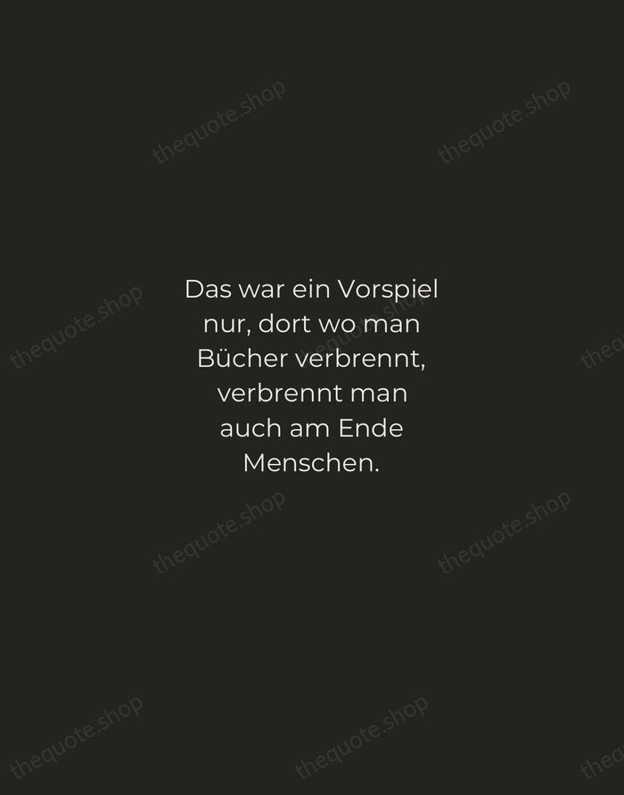 Das war ein Vorspiel nur, dort wo man Bücher verbrennt, verbrennt man… — Heinrich Heine — Tracked Caps Unsigned