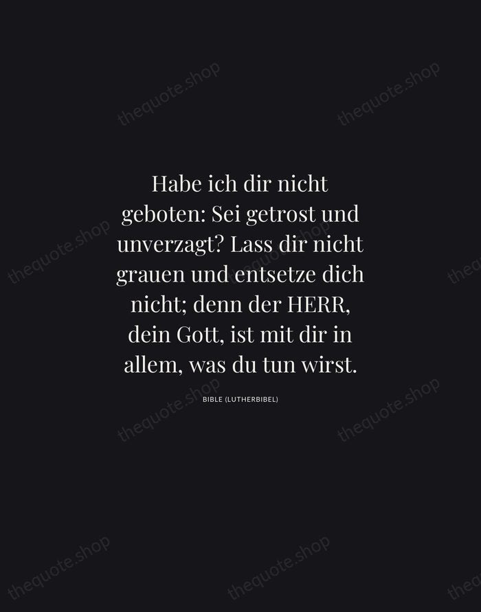 Habe ich dir nicht geboten: Sei getrost und unverzagt? Lass dir nicht… — Bible (Lutherbibel) | Printable Wall Art — Midnight Serif