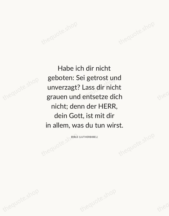 Habe ich dir nicht geboten: Sei getrost und unverzagt? Lass dir nicht… — Bible (Lutherbibel) — Modern Sans Calm
