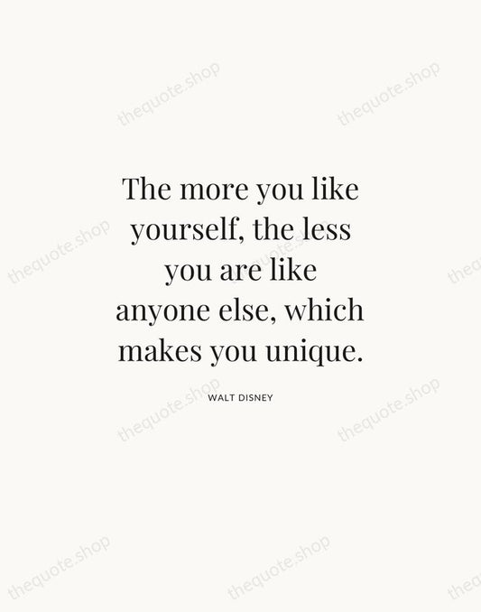 The more you like yourself, the less you are like anyone else… — Walt Disney | Printable Wall Art — Atelier Serif