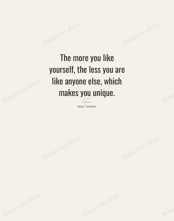 The more you like yourself, the less you are like anyone else… — Walt Disney — Letterpress Caps