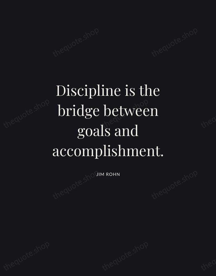 Discipline is the bridge between goals and accomplishment. — Jim Rohn | Printable Wall Art — Midnight Serif