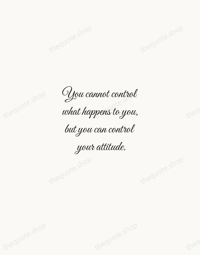 You cannot control what happens to you, but you can control your… — Brian Tracy — Script Whisper