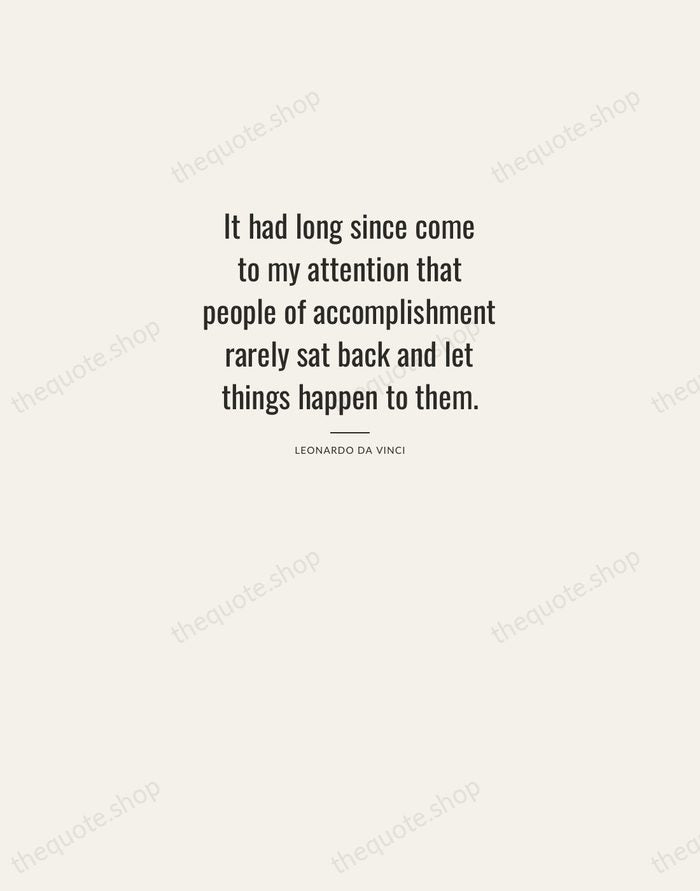 It had long since come to my attention that people of accomplishment… — Leonardo da Vinci — Letterpress Caps