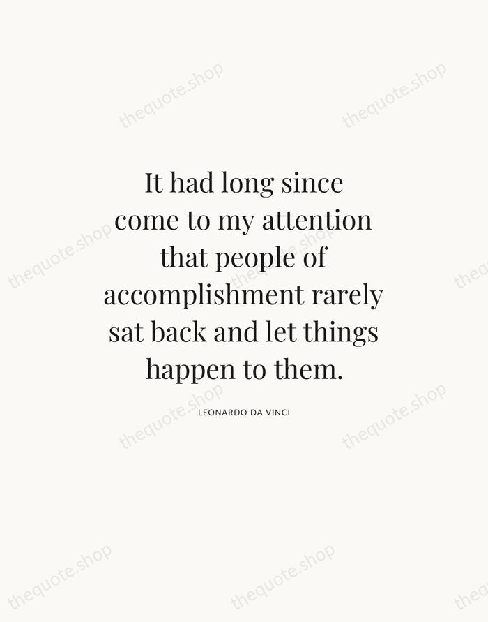 It had long since come to my attention that people of accomplishment… — Leonardo da Vinci — Statement Serif
