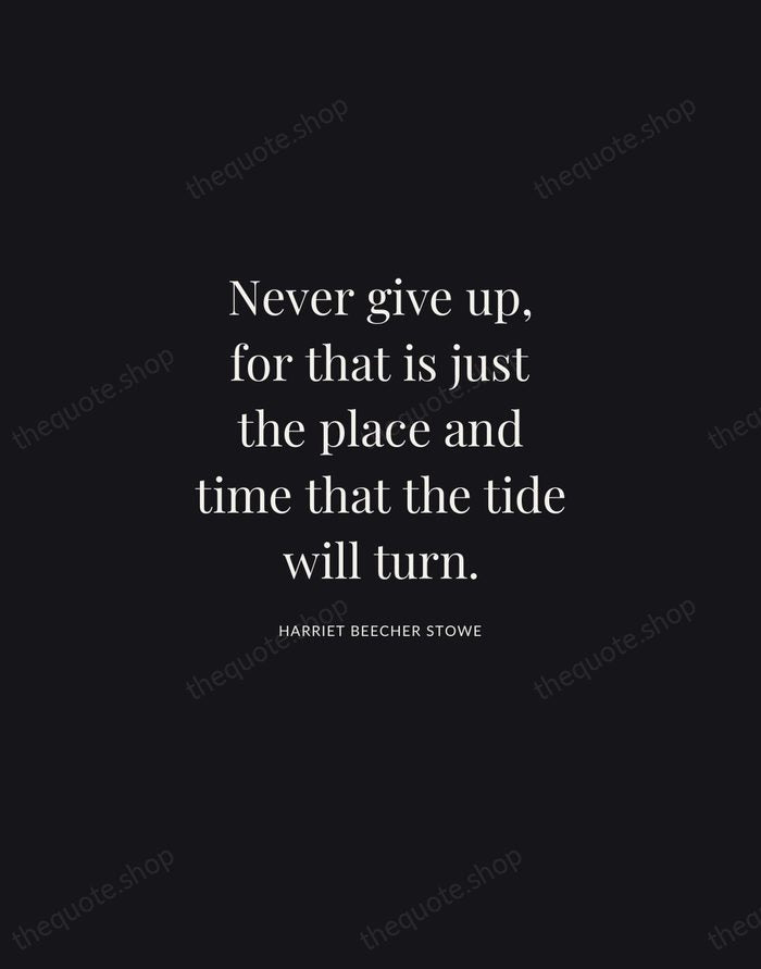 Never give up, for that is just the place and time that… — Harriet Beecher Stowe | Printable Wall Art — Midnight Serif