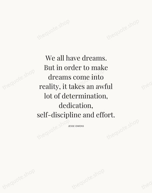 We all have dreams. But in order to make dreams come into… — Jesse Owens | Printable Wall Art — Atelier Serif