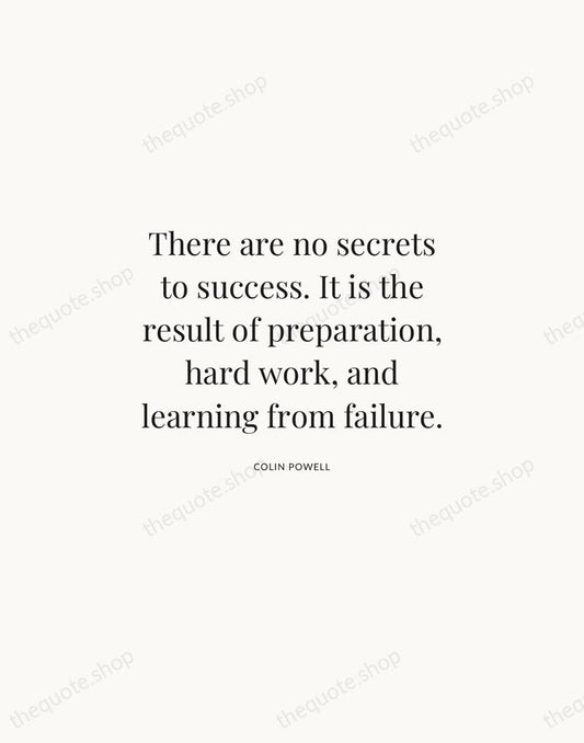 There are no secrets to success. It is the result of preparation… — Colin Powell | Printable Wall Art — Atelier Serif