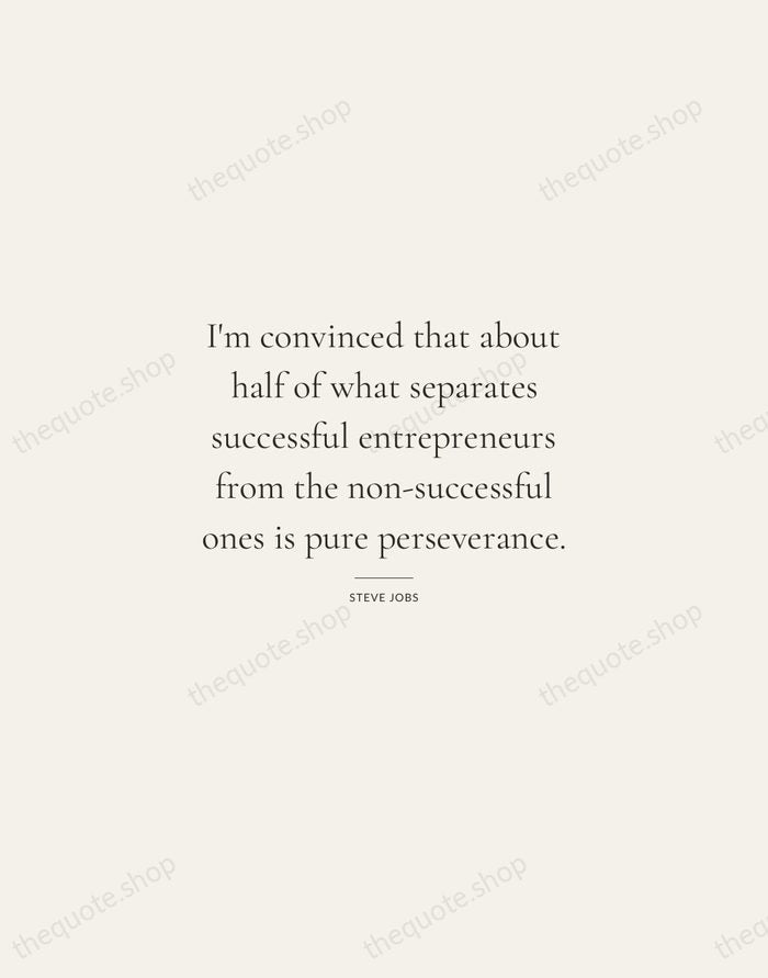 I'm convinced that about half of what separates successful entrepreneurs from the… — Steve Jobs — Gallery Rule