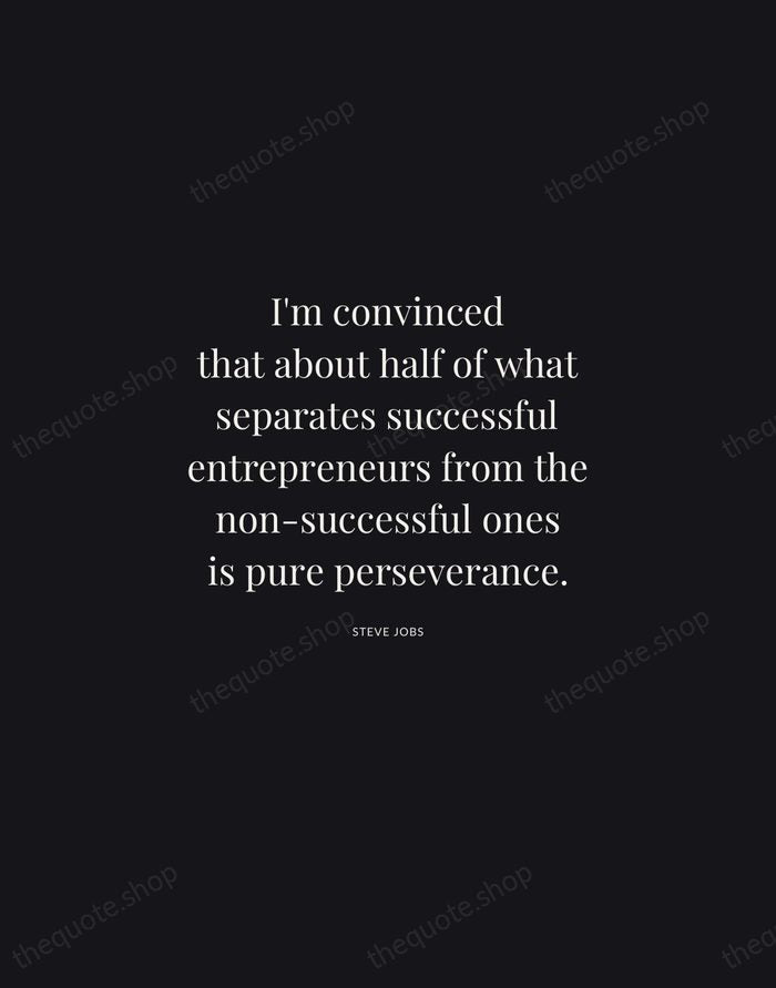 I'm convinced that about half of what separates successful entrepreneurs from the… — Steve Jobs | Printable Wall Art — Midnight Serif