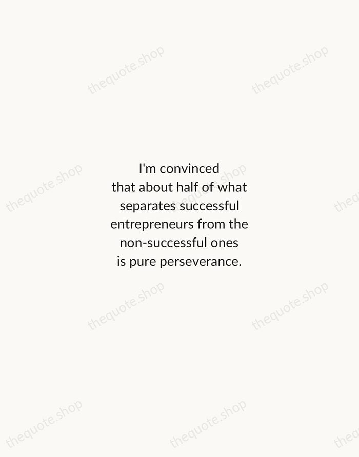 I'm convinced that about half of what separates successful entrepreneurs from the… — Steve Jobs — Minimal Unsigned