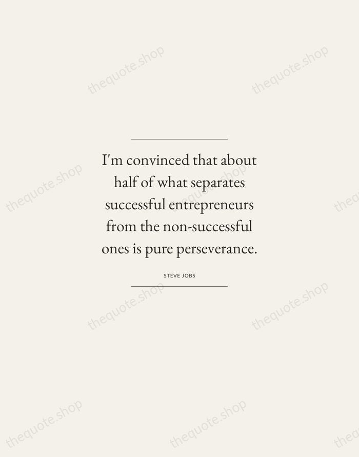 I'm convinced that about half of what separates successful entrepreneurs from the… — Steve Jobs — Gallery Frame