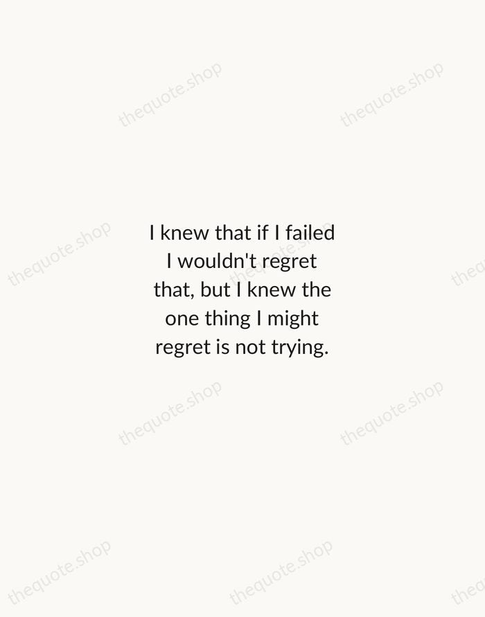 I knew that if I failed I wouldn't regret that, but I… — Jeff Bezos — Minimal Unsigned