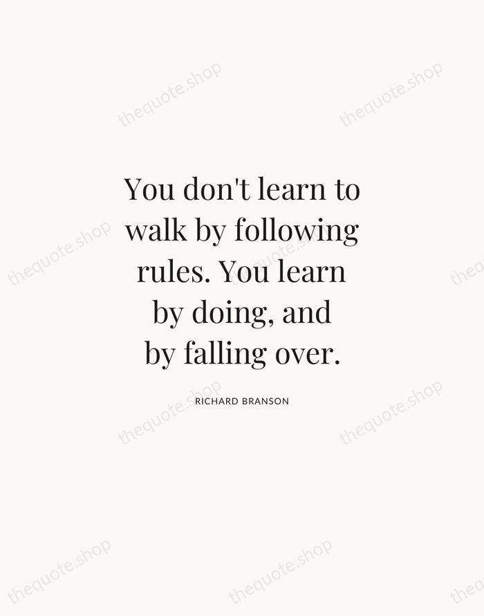 You don't learn to walk by following rules. You learn by doing… — Richard Branson | Printable Wall Art — Atelier Serif