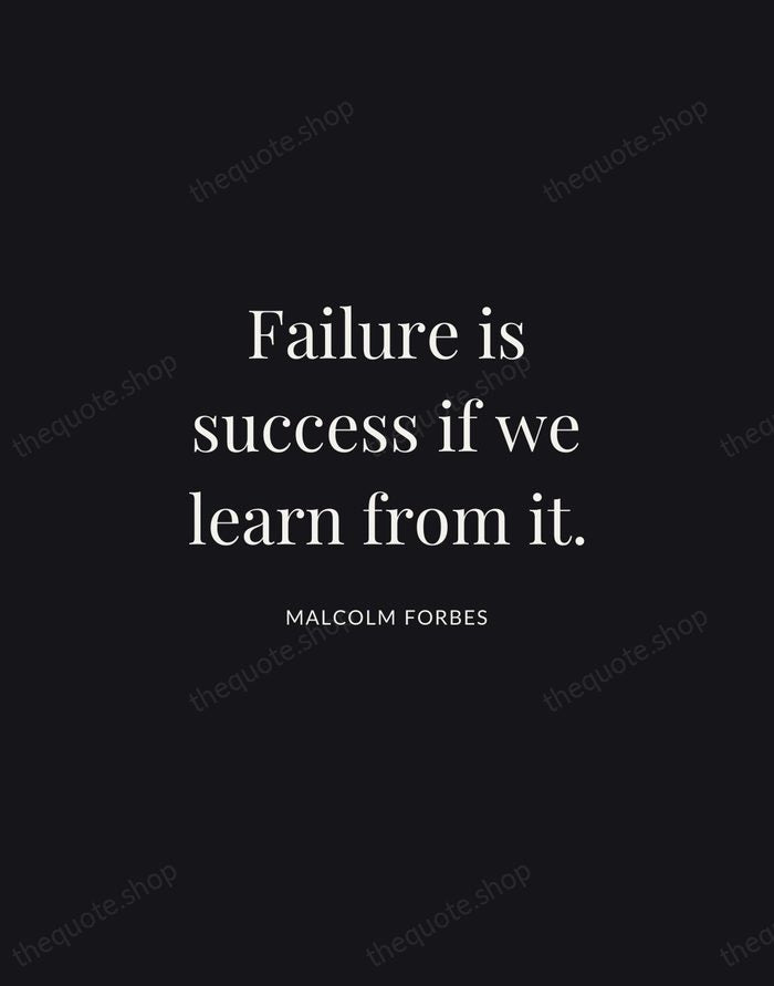 Failure is success if we learn from it. — Malcolm Forbes | Printable Wall Art — Midnight Serif