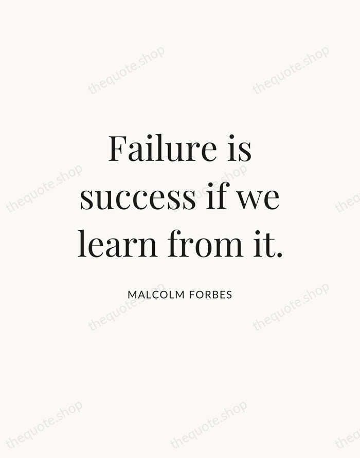 Failure is success if we learn from it. — Malcolm Forbes — Statement Serif