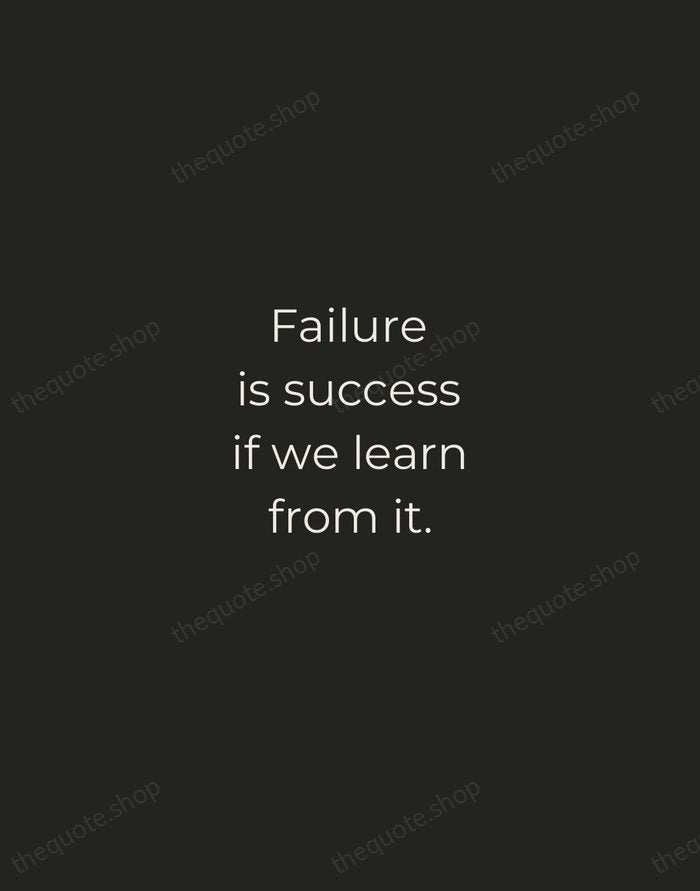 Failure is success if we learn from it. — Malcolm Forbes — Tracked Caps Unsigned