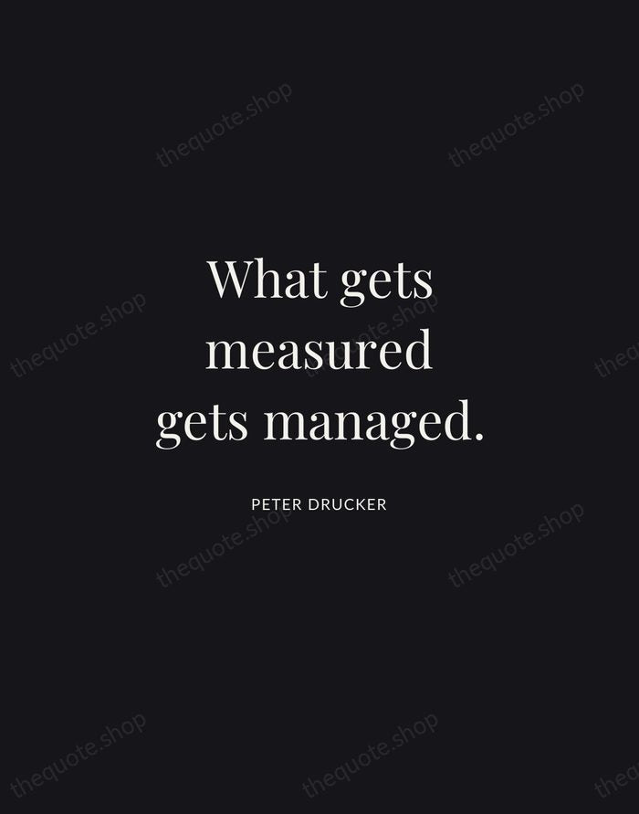 What gets measured gets managed. — Peter Drucker | Printable Wall Art — Midnight Serif