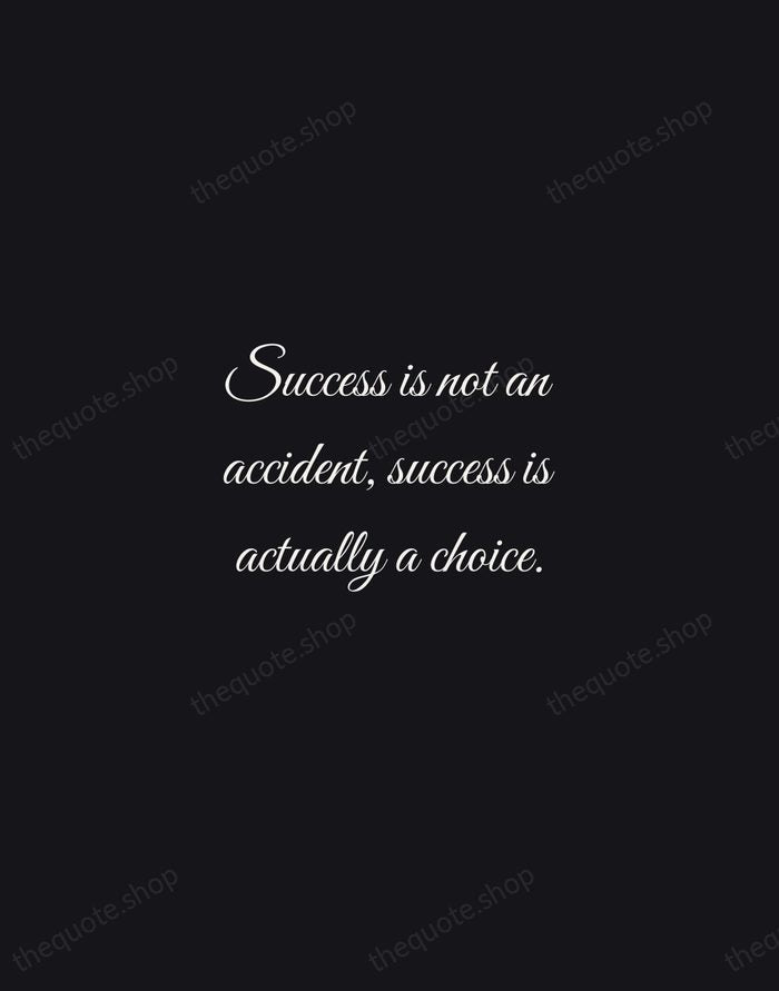 Success is not an accident, success is actually a choice. — Serena Williams — Night Script