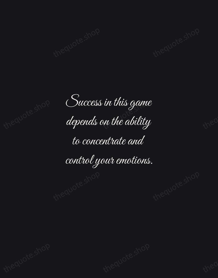 Success in this game depends on the ability to concentrate and control… — Arnold Palmer — Night Script