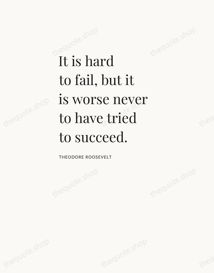 It is hard to fail, but it is worse never to have… — Theodore Roosevelt — Asymmetric Left