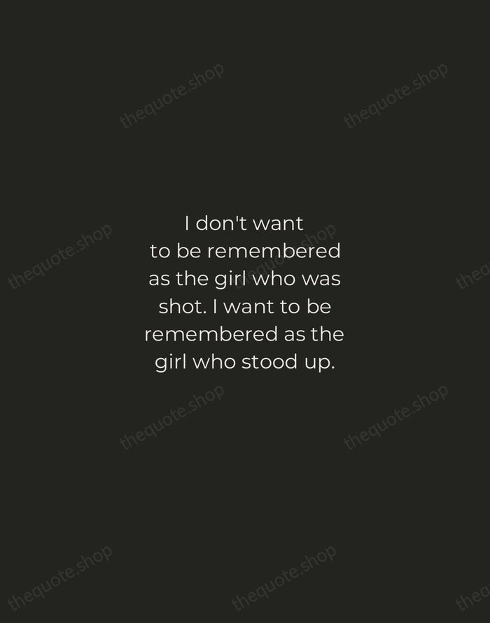 I don't want to be remembered as the girl who was shot… — Malala Yousafzai — Tracked Caps Unsigned