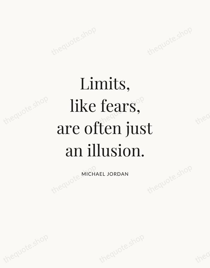 Limits, like fears, are often just an illusion. — Michael Jordan | Printable Wall Art — Atelier Serif