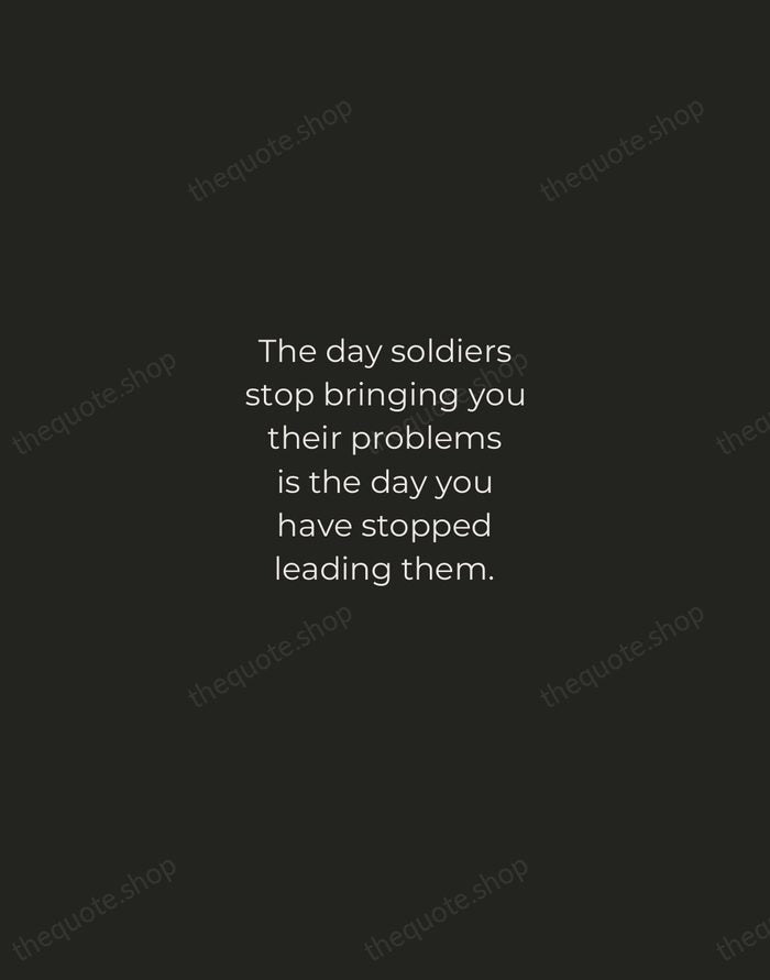 The day soldiers stop bringing you their problems is the day you… — Colin Powell — Tracked Caps Unsigned