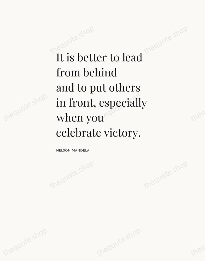 It is better to lead from behind and to put others in… — Nelson Mandela — Asymmetric Left