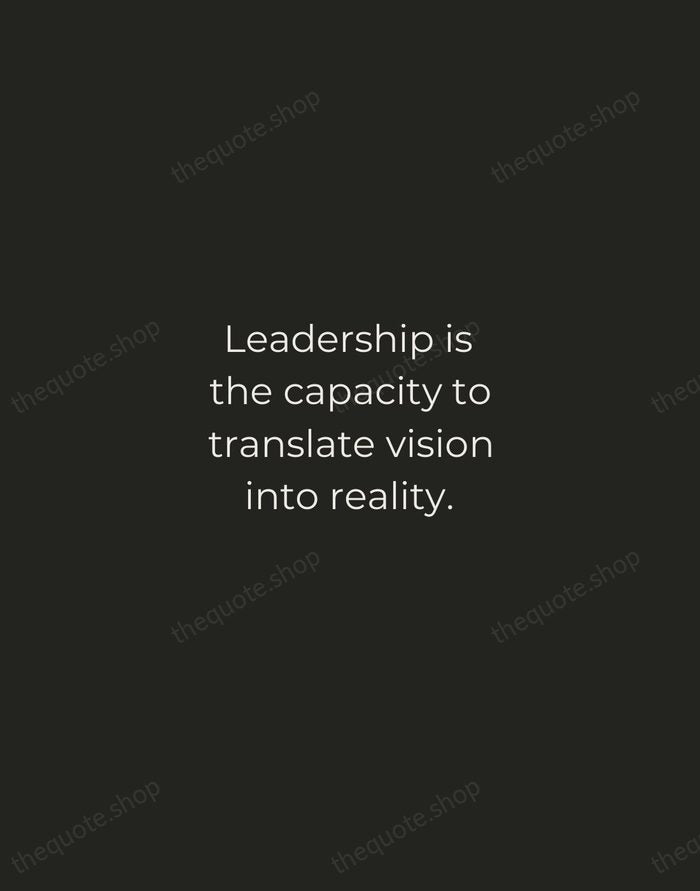 Leadership is the capacity to translate vision into reality. — Warren Bennis — Tracked Caps Unsigned