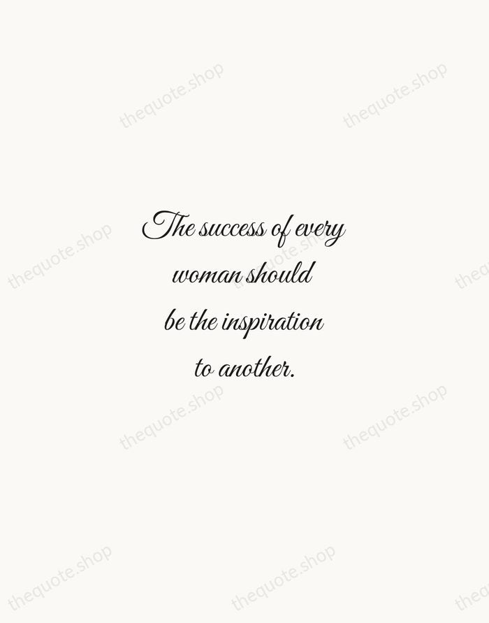 The success of every woman should be the inspiration to another. — Serena Williams — Script Whisper