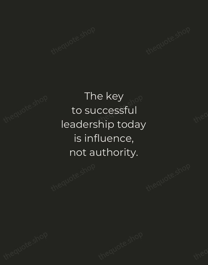 The key to successful leadership today is influence, not authority. — Ken Blanchard — Tracked Caps Unsigned