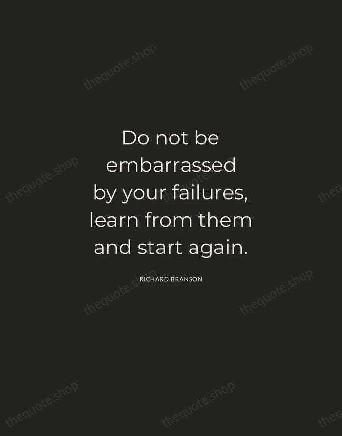 Do not be embarrassed by your failures, learn from them and start… — Richard Branson — Charcoal Sans