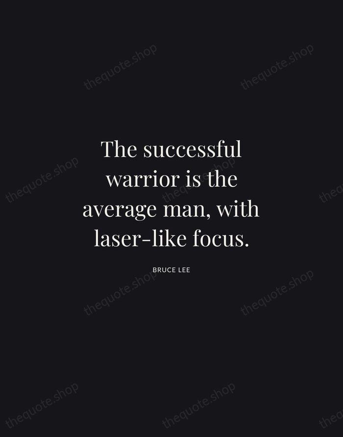 The successful warrior is the average man, with laser-like focus. — Bruce Lee | Printable Wall Art — Midnight Serif