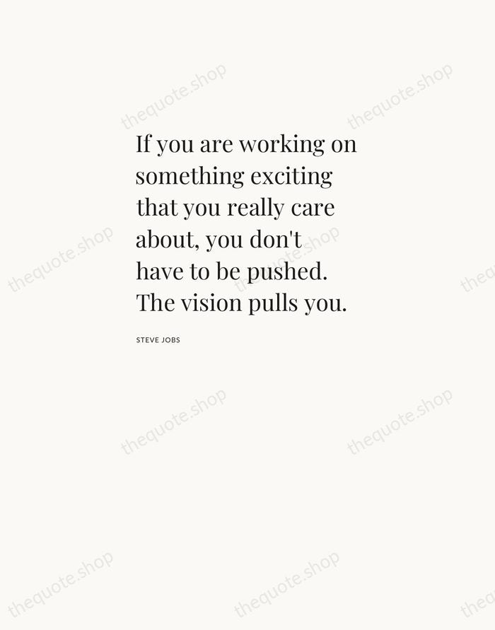 If you are working on something exciting that you really care about… — Steve Jobs — Asymmetric Left