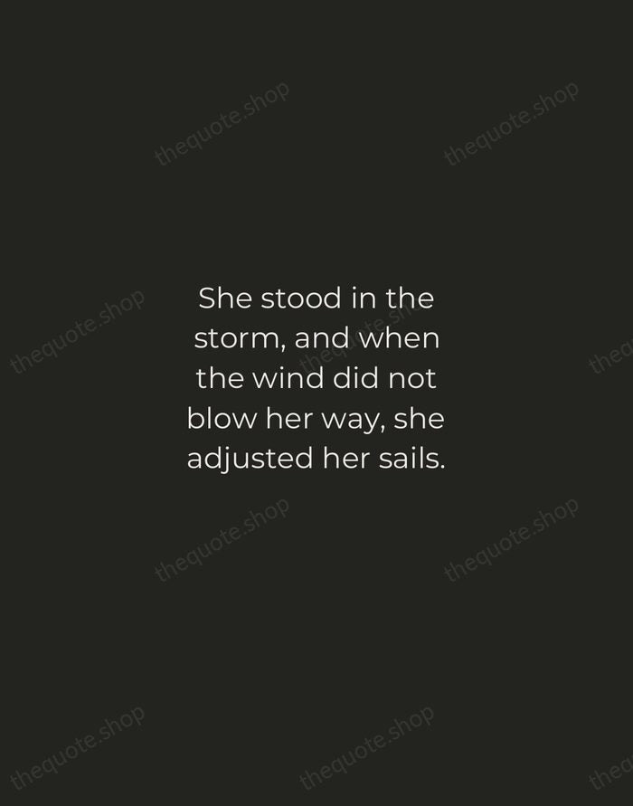 She stood in the storm, and when the wind did not blow… — Elizabeth Edwards — Tracked Caps Unsigned