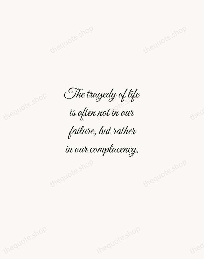 The tragedy of life is often not in our failure, but rather… — Benjamin E. Mays — Script Whisper