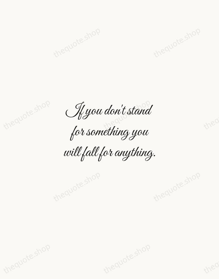 If you don't stand for something you will fall for anything. — Rosa Parks — Script Whisper