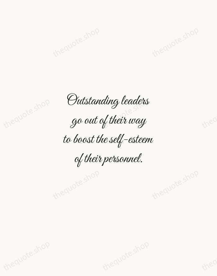 Outstanding leaders go out of their way to boost the self-esteem of… — Sam Walton — Script Whisper