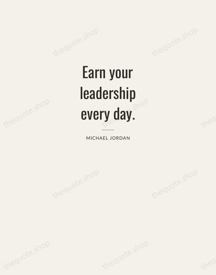 Earn your leadership every day. — Michael Jordan — Letterpress Caps