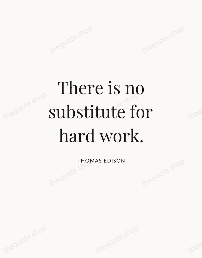 There is no substitute for hard work. — Thomas Edison | Printable Wall Art — Atelier Serif