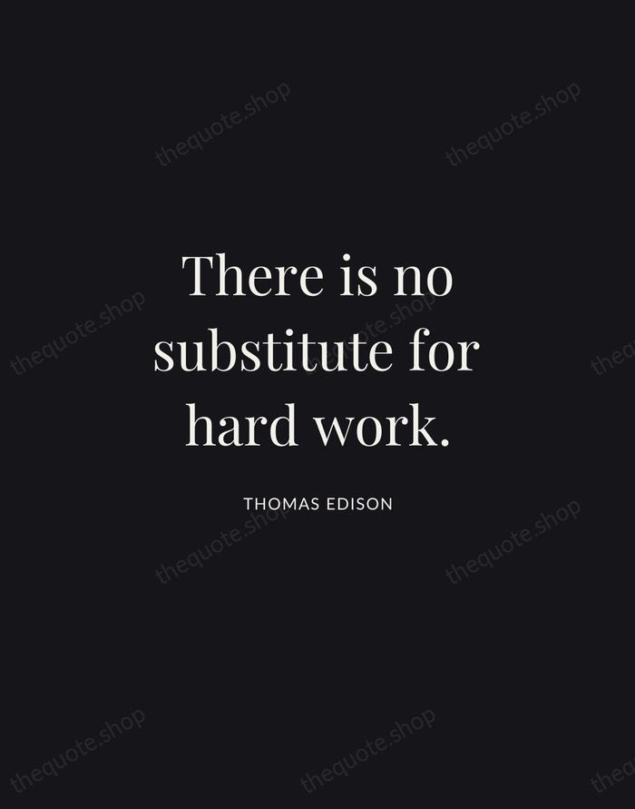 There is no substitute for hard work. — Thomas Edison | Printable Wall Art — Midnight Serif